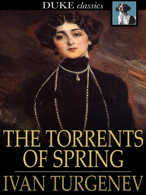 Title details for The Torrents of Spring by Ivan Turgenev - Wait list